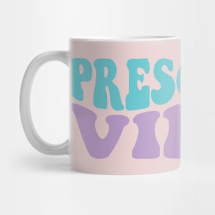 Preschool Vibes Mug